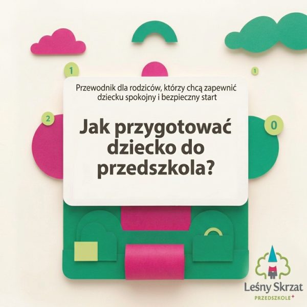 Jak przygotować dziecko do przedszkola?