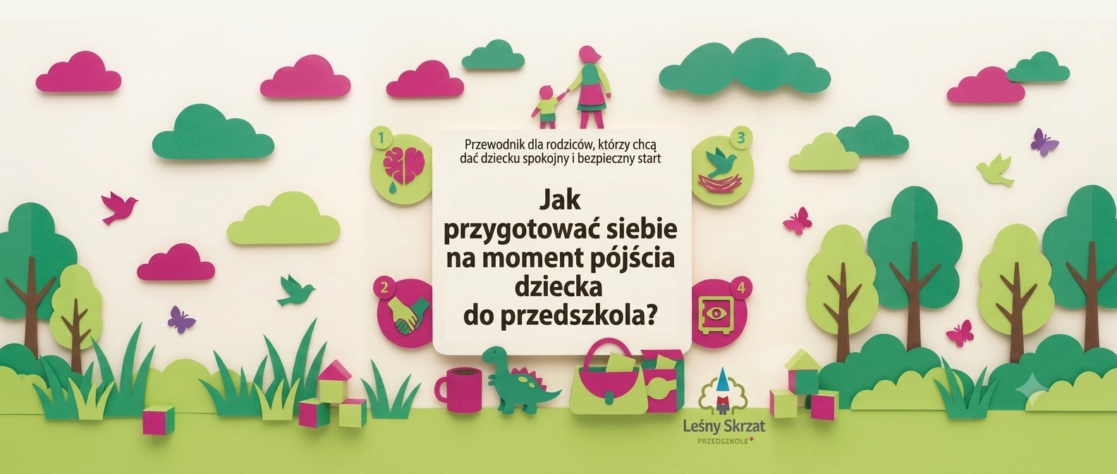 2026.09.07 003 Jak przygotowac siebie na moment pojscia dziecka do przedszkola baner
